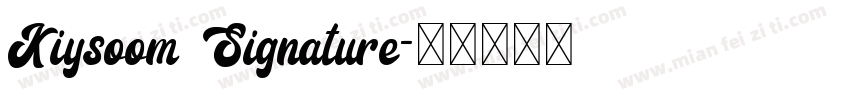 Kiysoom Signature字体转换